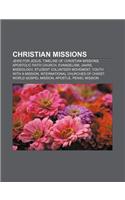 Christian Missions: Jews for Jesus, Timeline of Christian Missions, Apostolic Faith Church, Evangelism, Jaars, Missiology(English)
