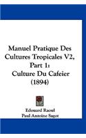 Manuel Pratique Des Cultures Tropicales V2, Part 1