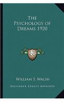 Psychology of Dreams 1920