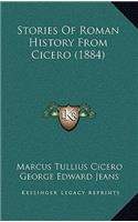 Stories Of Roman History From Cicero (1884)