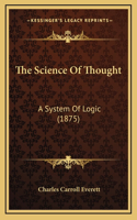 The Science Of Thought