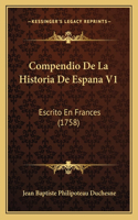 Compendio De La Historia De Espana V1