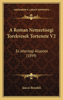 A Roman Nemzetisegi Torekvesek Tortenete V2