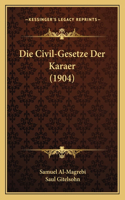 Civil-Gesetze Der Karaer (1904)