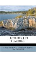 Lectures on Teaching