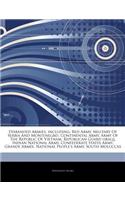 Articles on Disbanded Armies, Including: Red Army, Military of Serbia and Montenegro, Continental Army, Army of the Republic of Vietnam, Republican Guard (Iraq), Indian National Army, Confe