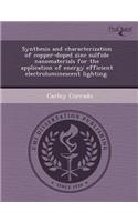 Synthesis and Characterization of Copper-Doped Zinc Sulfide Nanomaterials for the Application of Energy Efficient Electroluminescent Lighting