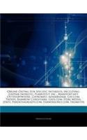 Articles on Online Dating for Specific Interests, Including: Gaydar (Website), Planetout Inc., Manhunt.Net, Outeverywhere, Gayromeo, Adam4adam, Gay.Com, Trevvy, Rainbow Christians, Gays.Com, Here Media, Jdate,(English)
