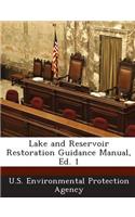 Lake and Reservoir Restoration Guidance Manual, Ed. 1