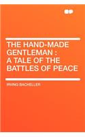 The Hand-Made Gentleman