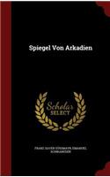 Spiegel Von Arkadien