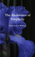 Abundance of Simplicity: Poems by Jean Williams