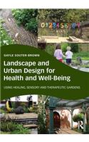 Landscape and Urban Design for Health and Well-Being