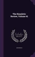 Homiletic Review, Volume 41