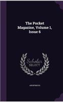 The Pocket Magazine, Volume 1, Issue 6