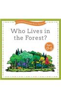 Who Lives in the Forest?