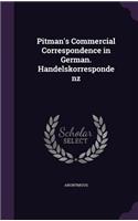 Pitman's Commercial Correspondence in German. Handelskorrespondenz