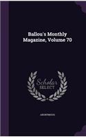 Ballou's Monthly Magazine, Volume 70