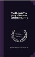 THE HISTORIC TEA-PARTY OF EDENTON, OCTOB