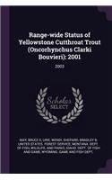 Range-Wide Status of Yellowstone Cutthroat Trout (Oncorhynchus Clarki Bouvieri)