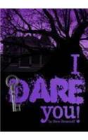 I Dare You