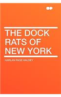 The Dock Rats of New York