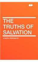 The Truths of Salvation: (English)