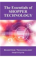 Essentials of Shopper Technology