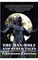 The Man-Wolf and Other Tales (Expanded Edition)