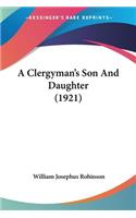 Clergyman's Son And Daughter (1921)