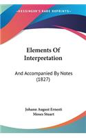 Elements Of Interpretation