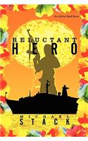 Reluctant Hero