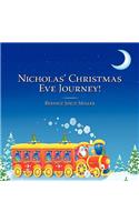 Nicholas' Christmas Eve Journey!