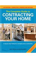 The Complete Guide to Contracting Your Home