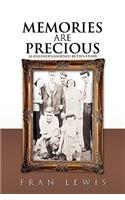 Memories Are Precious