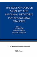 Role of Labour Mobility and Informal Networks for Knowledge Transfer