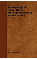 Anthropological Papers of the American Museum of Natural History