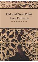 Old and New Point Lace Patterns