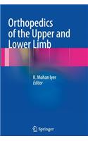 Orthopedics of the Upper and Lower Limb