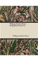 Wolfgang Amadeus Mozart - String Quartets Nos.6-10