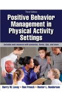 Positive Behavior Management in Physical Activity Settings