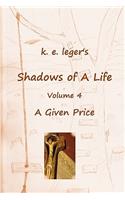 Shadows of A Life