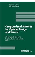 Computational Methods for Optimal Design and Control
