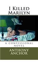I Killed Marilyn