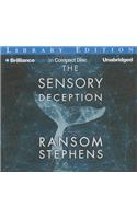 The Sensory Deception