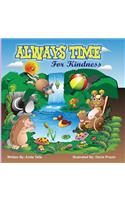Always time for kindness: (English)