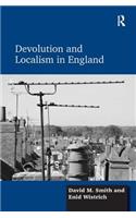 Devolution and Localism in England