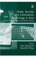 State, Society and Information Technology in Asia