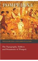 Pompeiana - The Topography, Edifices and Ornaments of Pompeii