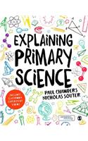Explaining Primary Science